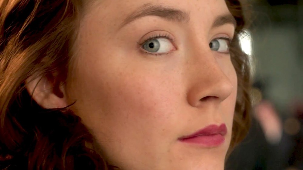 I normally don't like the whole staring seriously thing that some actresses do in scenarios where it isn't necessary, but here with Miss Ronan, it is necessary.